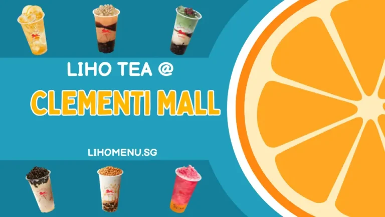 LIHO TEA at Clementi Mall Outlet– Fresh Flavors Await 4 LiHO Clementi Mall Outlet