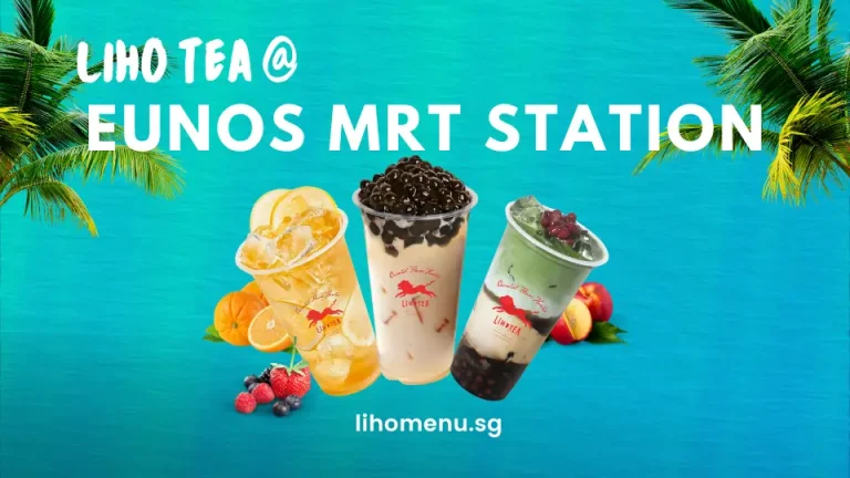 LIHO TEA @ Eunos MRT Outlet – Grab a Refreshing Sip 3 LiHO Eunos MRT Station Outlet