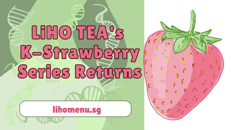 LiHO TEA's K-Strawberry Series: Sweet Sip of Self-Love 2 K-Strawberry Offer