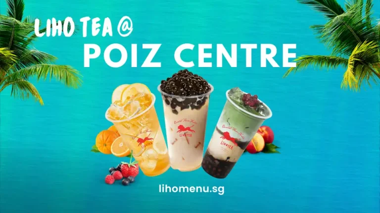 LiHO TEA Poiz Centre Outlet– Bubble Tea in Potong Pasir 7 LiHO TEA Poiz Centre